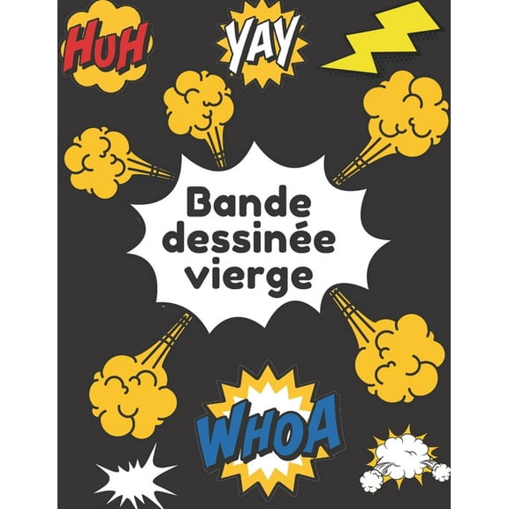 Bande dessinée vierge: pour dessiner vos propres bandes dessinées 130 pages (Paperback)