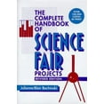 thumbnail image 1 of Pre-Owned The Complete Handbook of Science Fair Projects (Paperback) 0471123773 9780471123774, 1 of 1