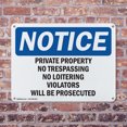 thumbnail image 4 of (2 Pack) Private Property No Trespassing No Loitering OSHA Notice Sign 14 Inch X 10 Inch Plastic Sign, Weather Resistant, UV Protected for Workplace, Business, and Construction Site,, 4 of 8