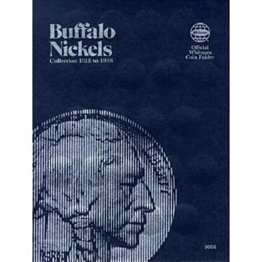 Official Whitman Coin Folder Coin Folders Nickels: Buffalo, 1913-1938, (Hardcover)