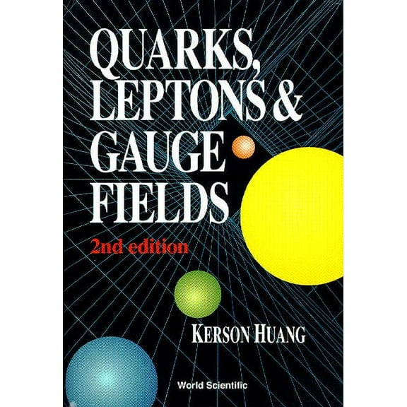 Quarks, Leptons & Gauge (2nd Ed), (Hardcover)