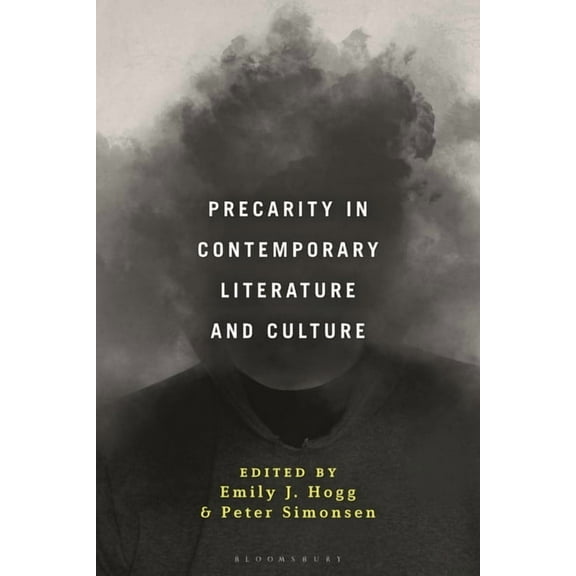 Precarity in Contemporary Literature and Culture, (Paperback)