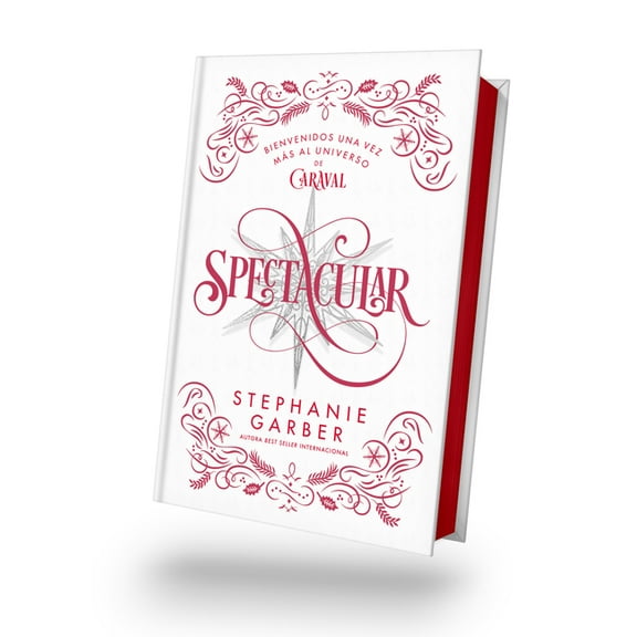 Caraval Spectacular (Caraval 4) - Ed. Coleccionista, (Hardcover)