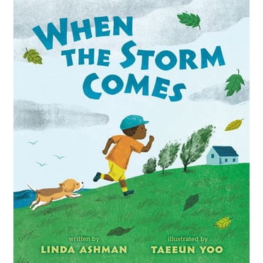 When the Storm Comes