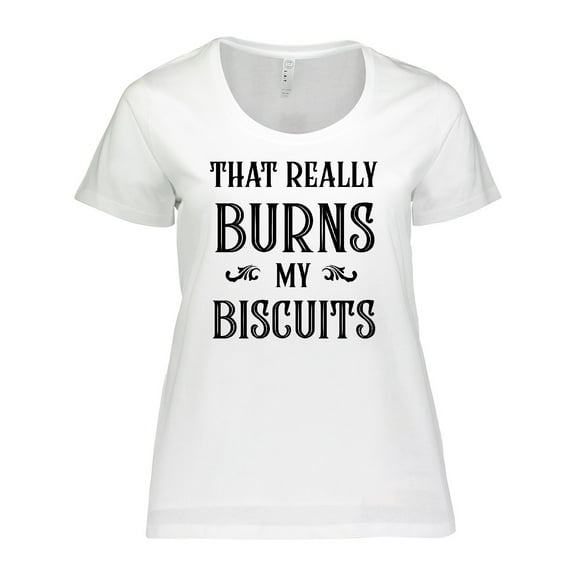Inktastic That Really Burns My Biscuits Women's Plus Size T-Shirt