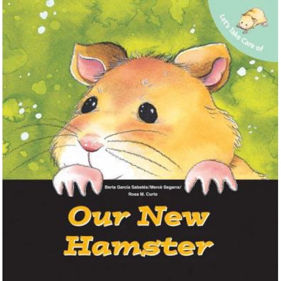 Pre-Owned Let's Take Care of Our New Hamster (Paperback) 0764138723 9780764138720