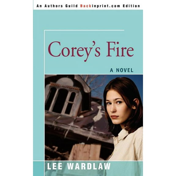 Corey's Fire