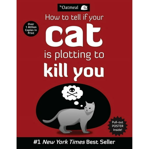 Oatmeal How to Tell If Your Cat Is Plotting to Kill You, Book 2, (Paperback)