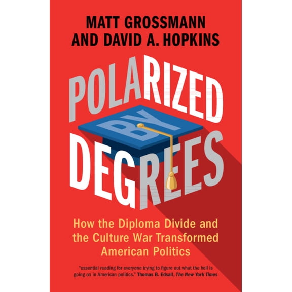 Polarized by Degrees, (Hardcover)