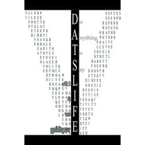 D.A.T.S.L.I.F.E: Do Anything to Say Life Is for Everything (Paperback)