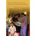thumbnail image 1 of Financiariser la Pauvreté: Travail et Risque en Microfinance Indienne (Asie du Sud en Mouvement), 1 of 3