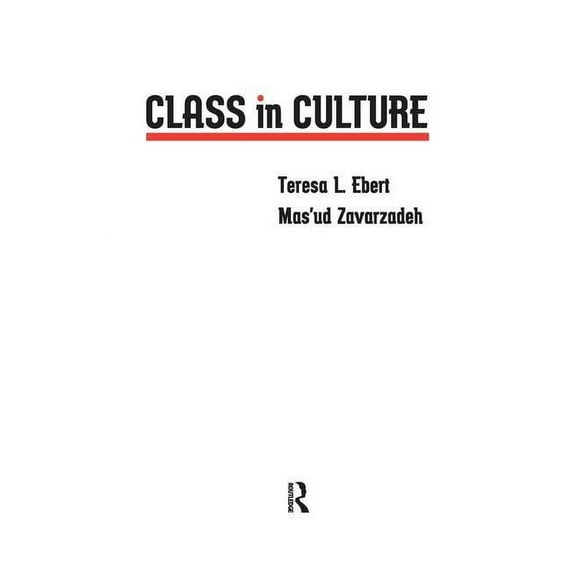 Critical Narrative Class in Culture, (Hardcover)