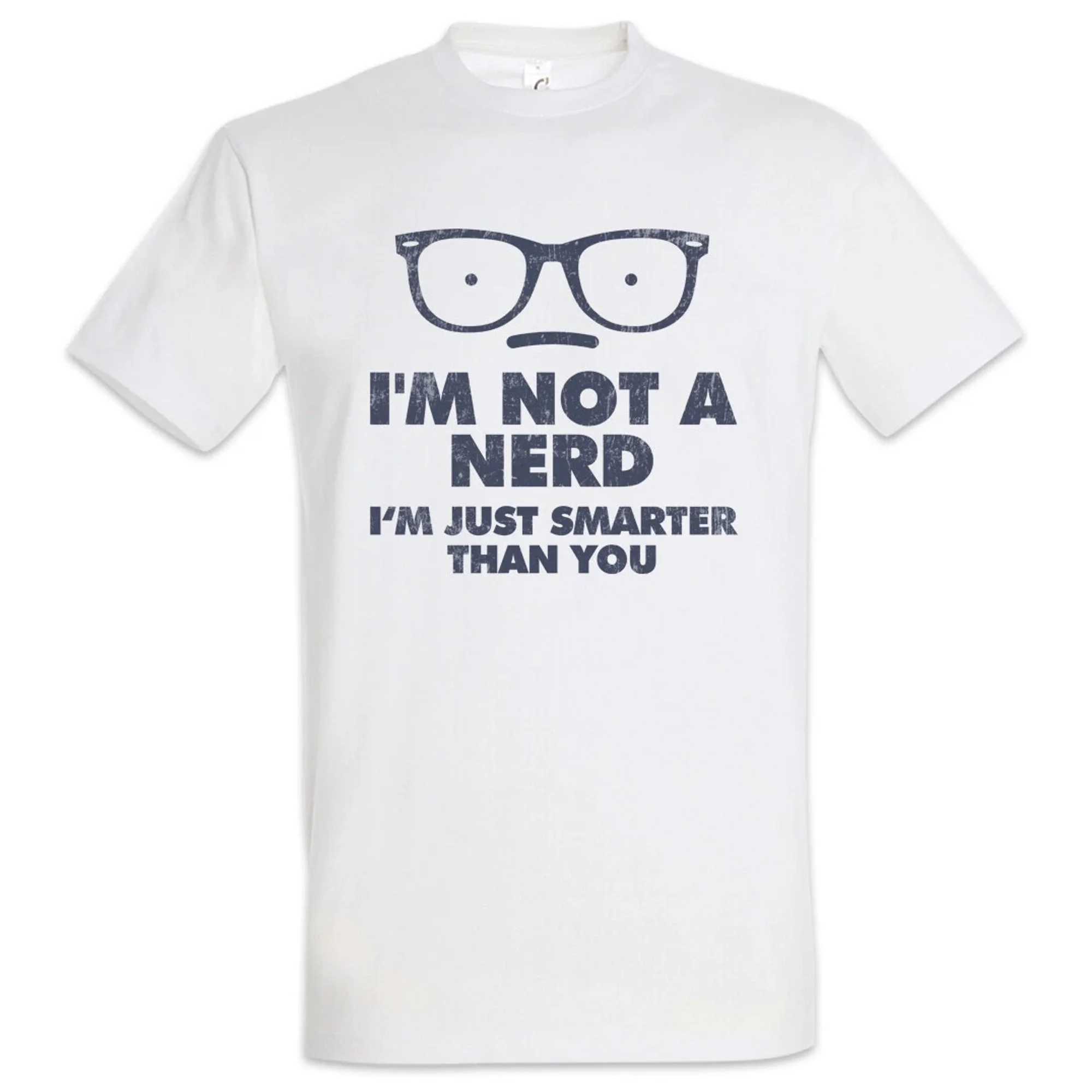 I m Just Smarter Than You T-Shirt Fun Geek Not A Nerd Smart Glasses Scientist