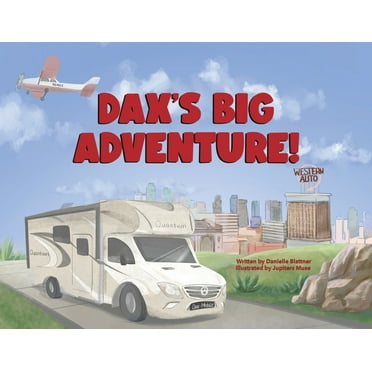 Dax's Big Adventure!, (Paperback)