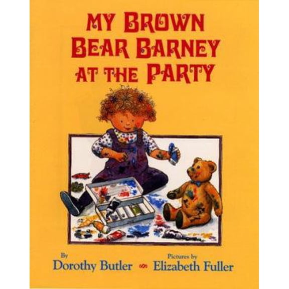 Pre-Owned My Brown Bear Barney at the Party (Hardcover) 0688175481 9780688175481