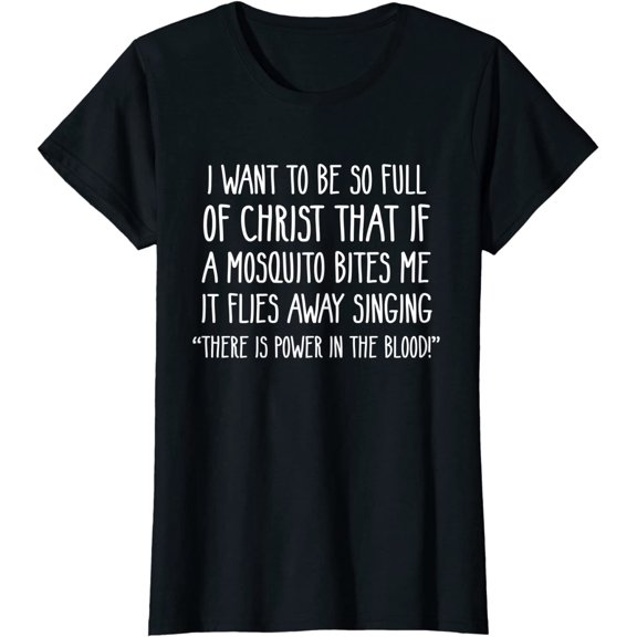 Christian Mosquito Joke Funny Deluxe T-shirt T-Shirt Women Tops