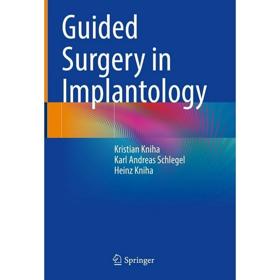 Guided Surgery in Implantology, (Paperback)