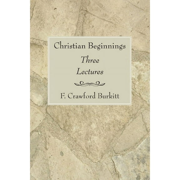Christian Beginnings (Paperback)
