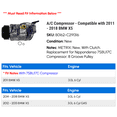 thumbnail image 2 of A/C Compressor - Compatible with 2011 - 2018 BMW X5 2012 2013 2014 2015 2016 2017, 2 of 2