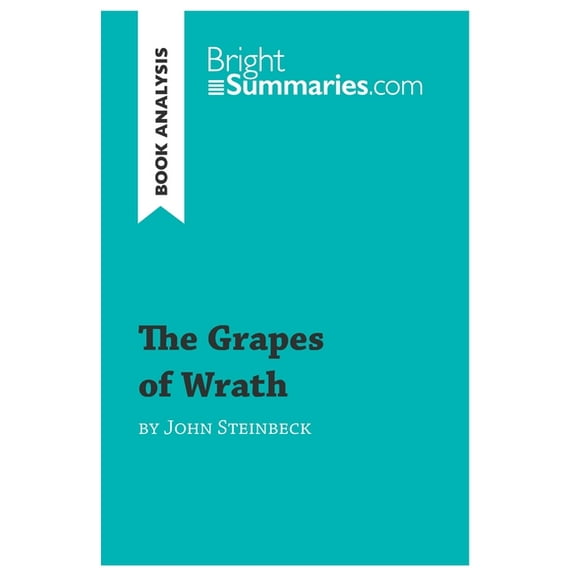The Grapes of Wrath by John Steinbeck (Book Analysis): Detailed Summary, Analysis and Reading Guide, (Paperback)