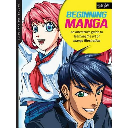 Illustration Studio: Beginning Manga : An Interactive Guide to Learning the Art of Manga (Best Way To Learn Fl Studio)