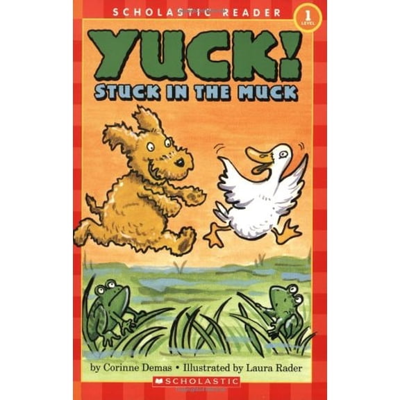 Pre-Owned Yuck! Stuck In The Muck (Scholastic Reader Level 1) (Paperback) 0439794315 9780439794312