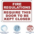 thumbnail image 3 of ADA CENTRAL SIGNS - Fire Regulations - Require This Door To Be Kept Closed Sign - ADA Compliant Digitally Printed Text Wall Sign - Emergency Evacuation, Safety Signs - Vinyl 7” x 10” White and Red, 3 of 7