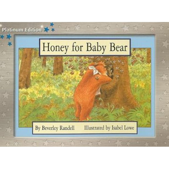 Pre-Owned Rigby PM Platinum Collection: Individual Student Edition Blue (Levels 9-11) Honey for Baby Bear (Paperback) 1418900842 9781418900847