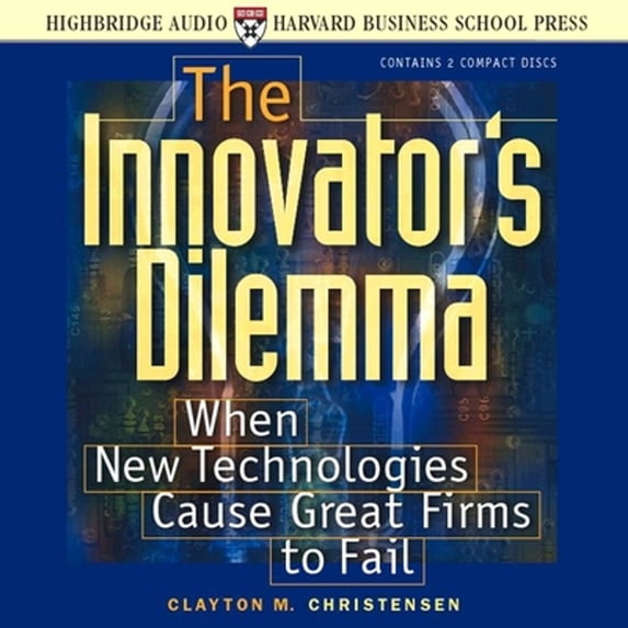 Pre-Owned The Innovator's Dilemma: When New Technologies Cause Great Firms to Fail (Audiobook) by Clayton M Christensen, Don Leslie