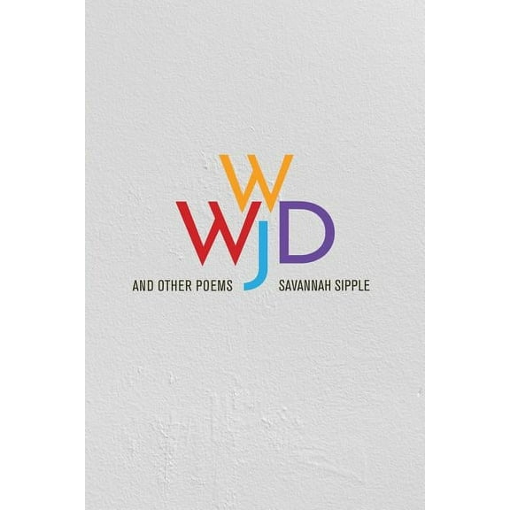 WWJD and Other Poems (Paperback)