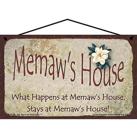 5x8 Memaw's House Sign with Magnolia Flower What Happens at Memaw's House Stays at Memaw's House Vintage Style Decorative Household Family Home Décor Grandma Nickname Gift Signs for any Grandmother