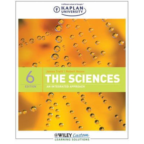 Pre-Owned The Sciences: An Integrated Approach; 6E (Paperback) 0470872764 9780470872765