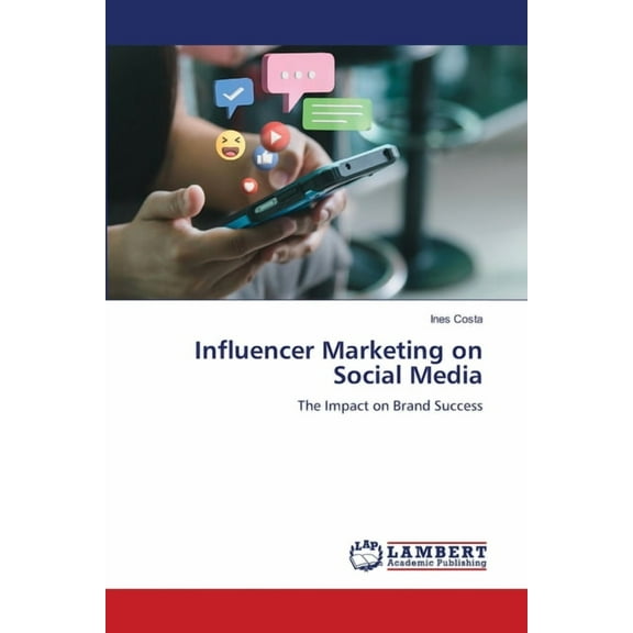 Influencer Marketing on Social Media, (Paperback)