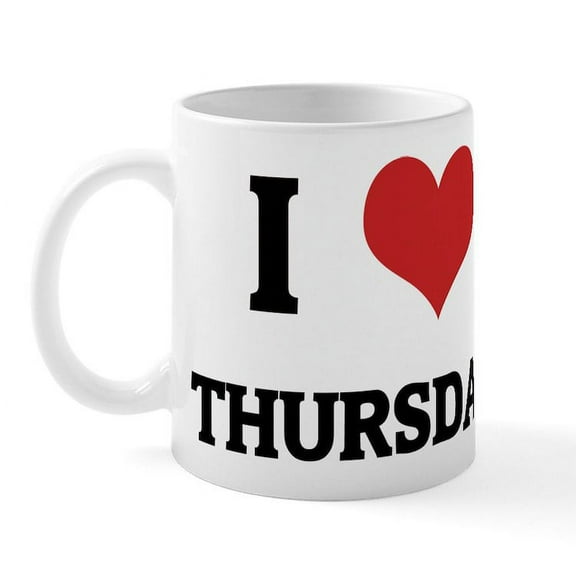 CafePress - I Love Thursday Mug - 11 oz Ceramic Mug - Novelty Coffee Tea Cup