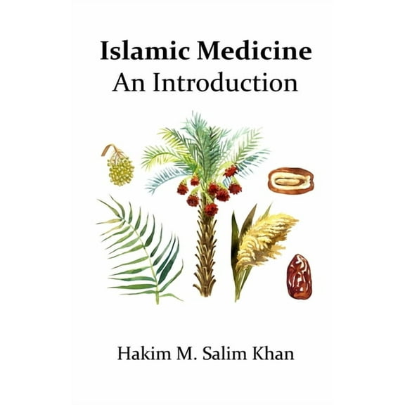 Islamic Medicine: An Introduction, (Paperback)