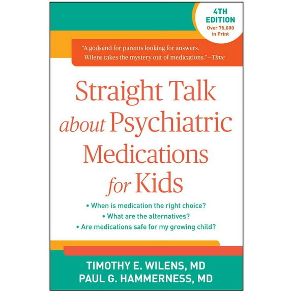 Straight Talk about Psychiatric Medications for Kids (Edition 4) (Paperback)