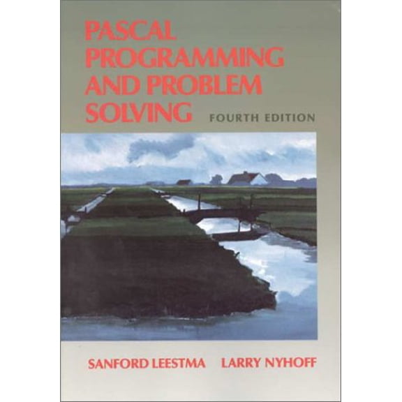 Pre-Owned Pascal Programming and Problem Solving (4th Edition) (Paperback) 0023887311 9780023887314