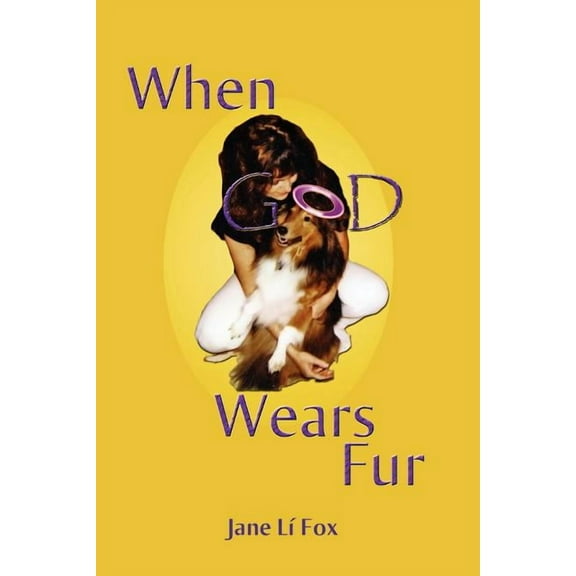 When God Wears Fur, (Paperback)