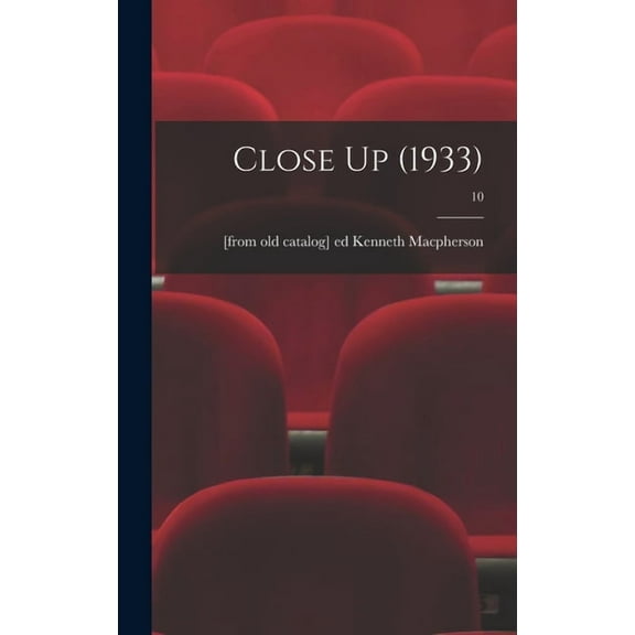 Close Up (1933); 10, (Hardcover)