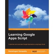 Learning Google Apps Script, (Paperback)