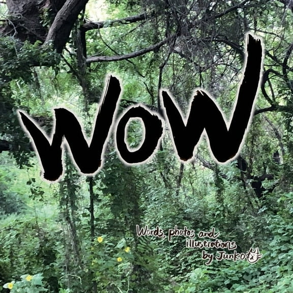 WOW by Junko: English & Japanese, (Paperback)