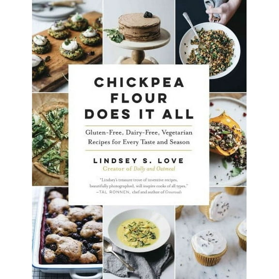 Chickpea Flour Does It All - Paperback