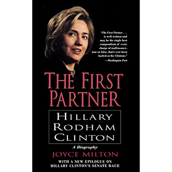 Pre-Owned The First Partner: Hillary Rodham Clinton (Paperback) 0688177727 9780688177720