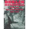 Berlin Metropolis: Jews and the New Culture, 1890-1918, Used [Paperback]