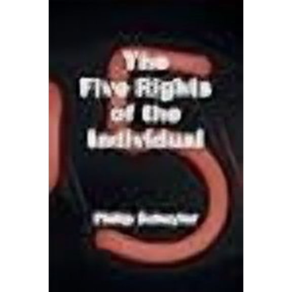 The Five Rights of the Individual