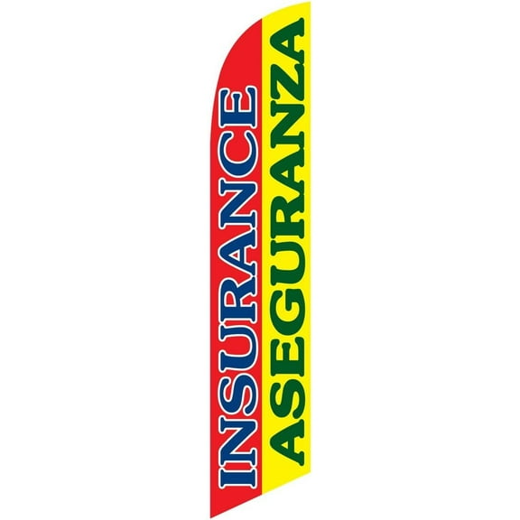 Insurance Aseguranza Feather Banner Swooper Flag - NO WIND REQUIRED - Replacement FLAG ONLY