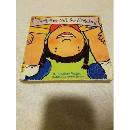 Feet Are Not for Kicking (Board Book) (Best Behavior