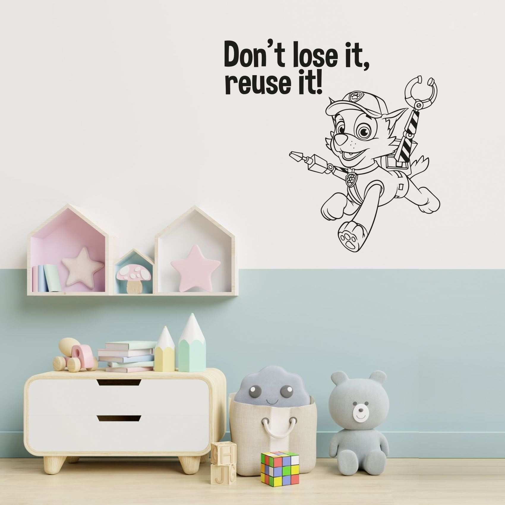 Dont Lose It Reuse It Paw Patrol Quote Cute Rocky And Recycle Truck