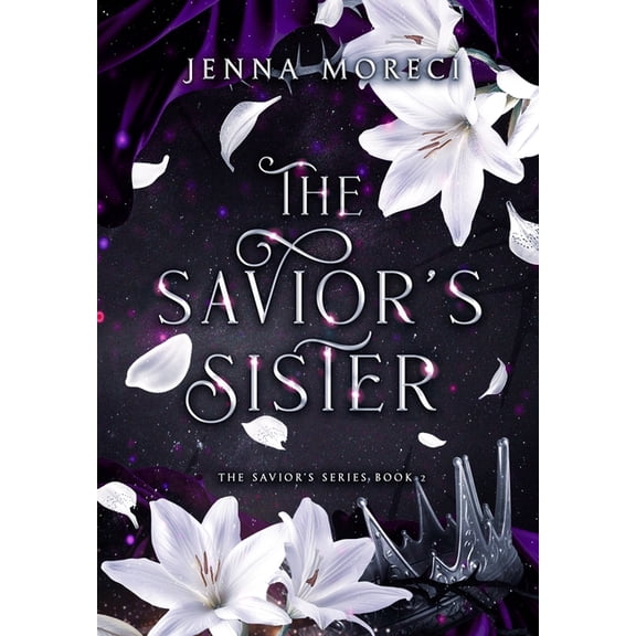 Savior's The Savior's Sister: A dark fantasy romance, Book 2, (Hardcover)