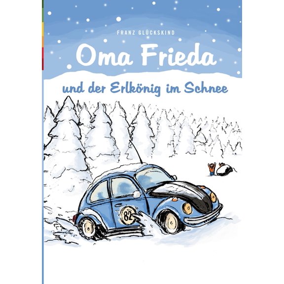 Oma Frieda und der Erlkönig im Schnee, (Paperback)